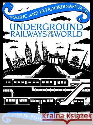 Underground Railways of the World Stephen Halliday 9781910821404 Rydon Publishing - książka