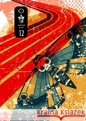 Underland Arcana 12 Mark Teppo Daniel David Froid Jonathan Wood 9781630231286 Underland Press - książka