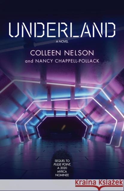Underland Volume 2 Nancy Chappell-Pollack, Collen Nelson 9781773370521 Great Plains Publications Ltd - książka