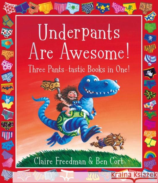 Underpants are Awesome! Three Pants-tastic Books in One! Claire Freedman 9781398511439 Simon & Schuster Ltd - książka