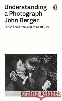 Understanding a Photograph Berger John 9780141392028 Penguin Books Ltd - książka