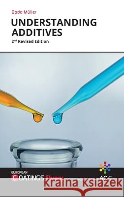 Understanding Additives: 2nd Revised Edition Mueller, Bodo 9783748601678 Vincentz Network - książka