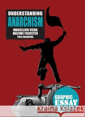Understanding Anarchism Marcelino Viera Maxime Foerster Yves Rouvi?re 9782315013814 Max Milo Editions - książka