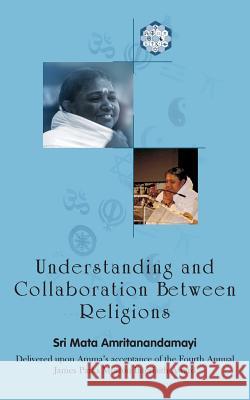 Understanding And Collaboration Between Religions Devi, Sri Mata Amritanandamayi 9781680370768 M.A. Center - książka