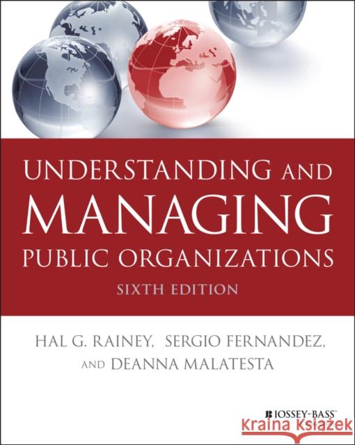 Understanding and Managing Public Organizations Deanna Malatesta 9781119705895 John Wiley & Sons Inc - książka