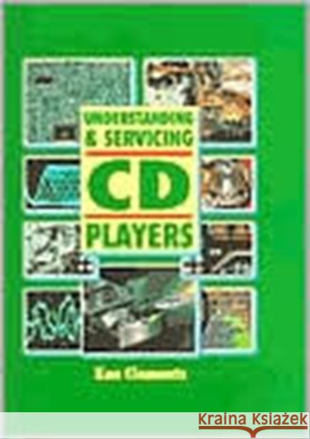Understanding and Servicing CD Players Ken Clements 9780750609340 Newnes - książka