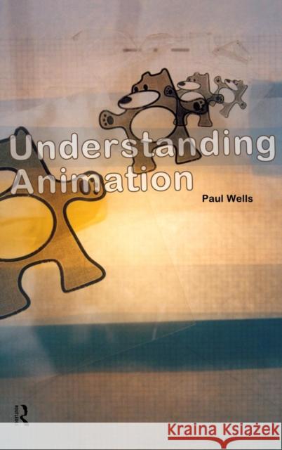 Understanding Animation Paul Wells 9780415115964 Routledge - książka