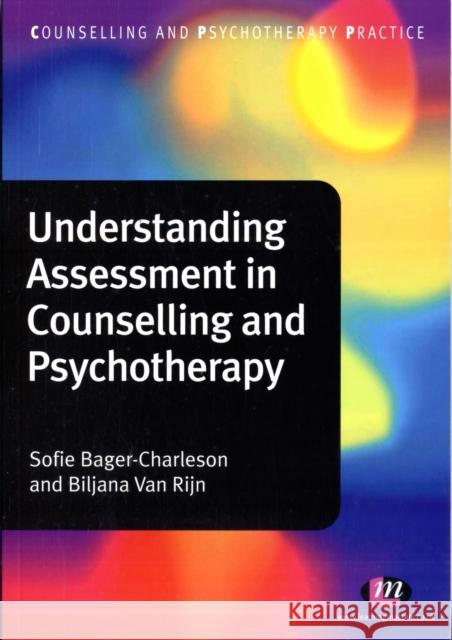 Understanding Assessment in Counselling and Psychotherapy Biljana van Rijn 9780857254733 Sage Publications Ltd - książka