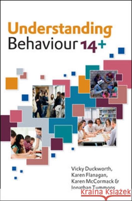 Understanding Behaviour 14+ Vicky Duckworth 9780335237890 OPEN UNIVERSITY PRESS - książka