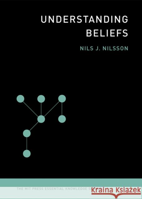 Understanding Beliefs Nilsson, Nils J. 9780262526432 John Wiley & Sons - książka