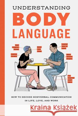 Understanding Body Language: How to Decode Nonverbal Communication in Life, Love, and Work Scott Rouse 9781647390983 Rockridge Press - książka