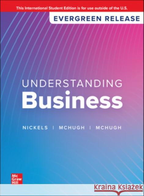 Understanding Business: 2024 Release ISE Susan McHugh 9781266813016 McGraw-Hill Education - książka