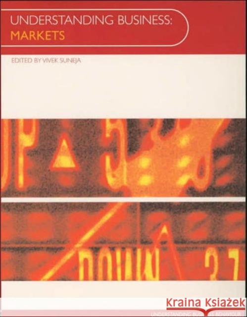 Understanding Business: Markets : A Multidimensional Approach to the Market Economy Vivek Suneja 9780415238571 Routledge - książka