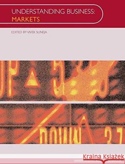 Understanding Business: Markets: A Multidimensional Approach to the Market Economy Vivek Suneja 9781138172586 Routledge - książka