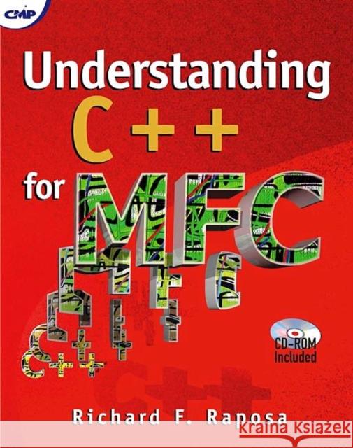 Understanding C++ for MFC Richard Raposa 9781578200689 CMP Books - książka