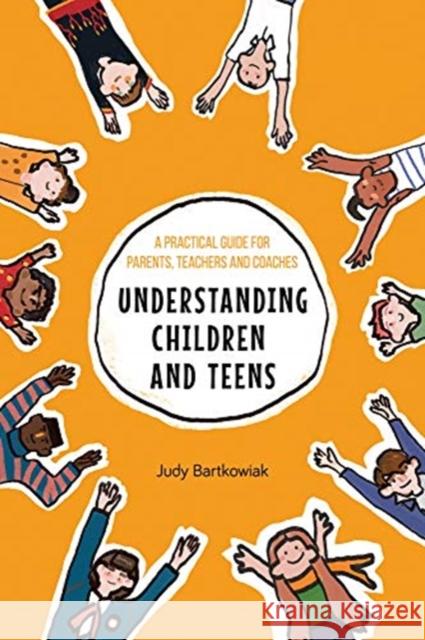 Understanding Children and Teens Judy Bartkowiak 9781911383505 Free Association Books - książka