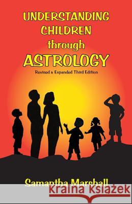 Understanding Children Through Astrology Samantha Marshall 9781934976418 ACS Publications - książka