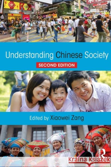 Understanding Chinese Society Xiaowei Zang 9781138917408 Taylor & Francis - książka