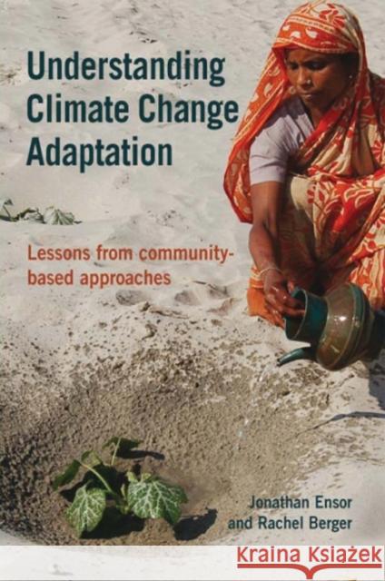 Understanding Climate Change Adaptation: Lessons from community-based approaches Rachel Berger 9781853396830 Practical Action - książka