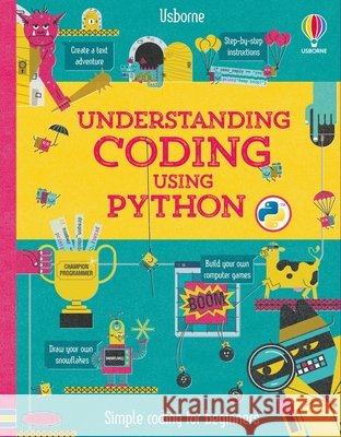 Understanding Coding Using Python Louie Stowell John Devolle 9781835406854 Usborne Books - książka