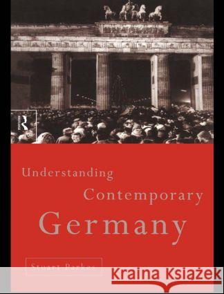 Understanding Contemporary Germany Stuart Parkes K. Stuart Parkes 9780415141239 Routledge - książka