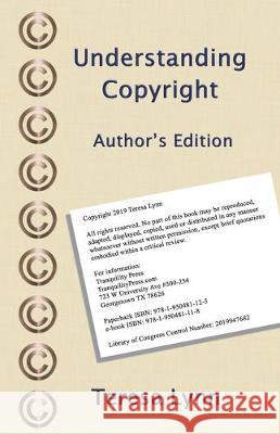 Understanding Copyright: Author's Edition Teresa Lynn 9781950481125 Tranquility Press - książka