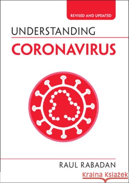 Understanding Coronavirus Raul Rabadan 9781316514863 Cambridge University Press - książka