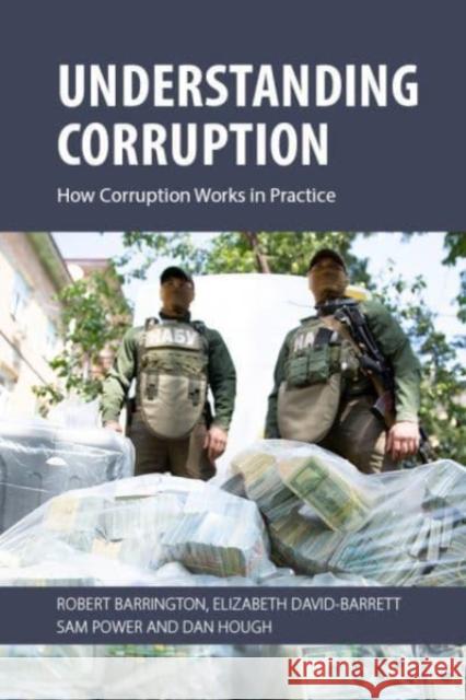 Understanding Corruption: How Corruption Works in Practice Prof. Dan (University of Sussex) Hough 9781788214445 Agenda Publishing - książka