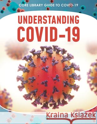 Understanding Covid-19 Douglas Hustad 9781532194078 Abdo Publishing - książka