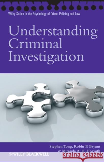 Understanding Criminal Investi Tong, Stephen 9780470727263  - książka