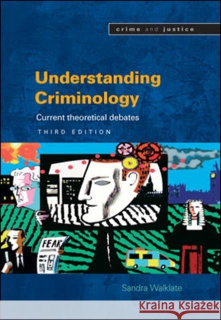 Understanding Criminology: Current Theoretical Debates Walklate, Sandra 9780335221233  - książka