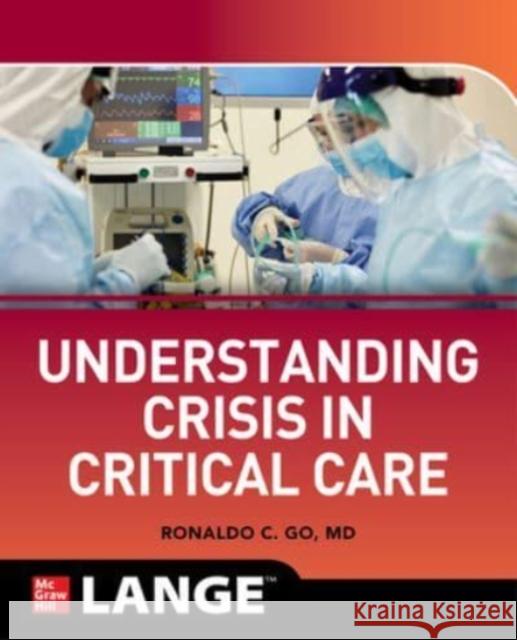 Understanding Crisis in Critical Care Ronaldo Collo Go 9781264258710 McGraw-Hill Education - książka