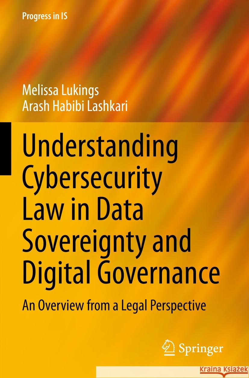 Understanding Cybersecurity Law in Data Sovereignty and Digital Governance Melissa Lukings, Arash Habibi Lashkari 9783031142666 Springer International Publishing - książka