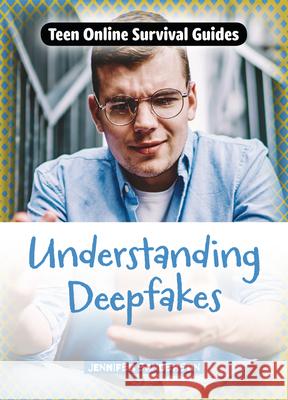Understanding Deepfakes  9781917509404 Cheriton Children's Books - książka