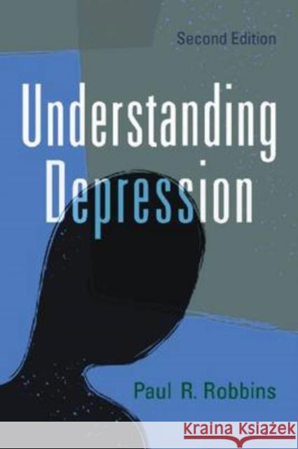 Understanding Depression Paul R. Robbins 9780786435425 McFarland & Company - książka