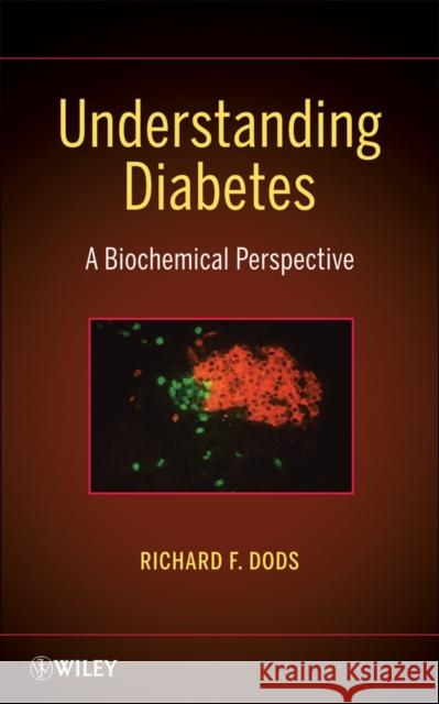 Understanding Diabetes: A Biochemical Perspective Dods, R. F. 9781118350096 - książka