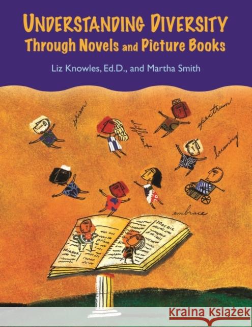 Understanding Diversity Through Novels and Picture Books Liz Knowles Martha Smith 9781591584407 Libraries Unlimited - książka