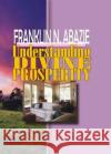 Understanding Divine Prosperity: Prosperity Franklin N. Abazie 9781945133107 Miracle of God Ministries