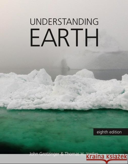 Understanding Earth Thomas H. Jordan 9781319325398 Macmillan Learning - książka