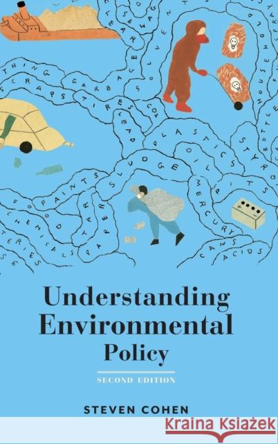 Understanding Environmental Policy Cohen, Steven 9780231167741 John Wiley & Sons - książka