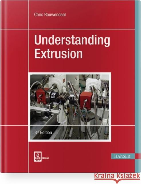 Understanding Extrusion Rauwendaal, Chris 9781569906989 Hanser Publications - książka