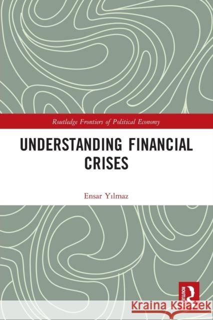 Understanding Financial Crises  9780367532499 Routledge - książka