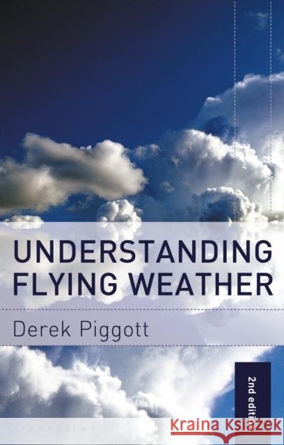 UNDERSTANDING FLYING PIGGOTT DEREK 9781472988362 A&C BLACK - książka