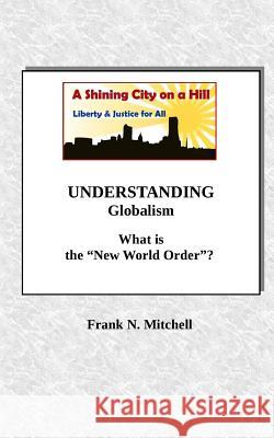 UNDERSTANDING Globalism: What is the 