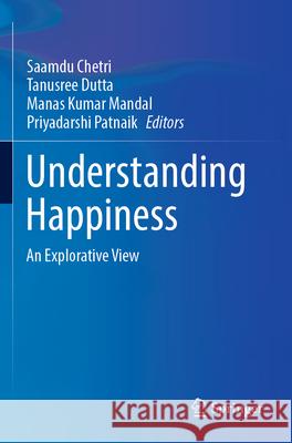 Understanding Happiness  9789819934959 Springer Nature Singapore - książka