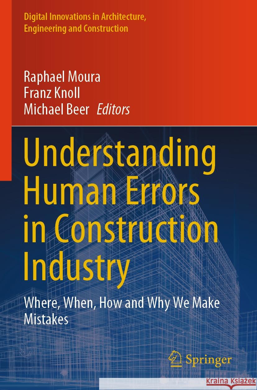 Understanding Human Errors in Construction Industry  9783031376696 Springer Nature Switzerland - książka