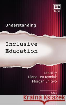 Understanding Inclusive Education Diane Lea Ryndak, Morgan Chitiyo 9781035343591  - książka