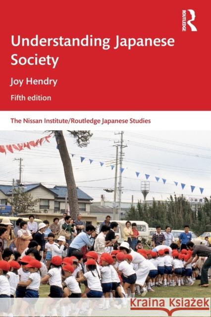 Understanding Japanese Society Joy Hendry 9780815385875 Taylor & Francis Inc - książka