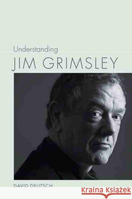 Understanding Jim Grimsley David Deutsch 9781611179293 University of South Carolina Press - książka