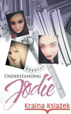 Understanding Jodie Sarah Ruth Scott 9781524635107 Authorhouse - książka